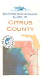 Cover for the Boating and Angling Guide to Citrus County