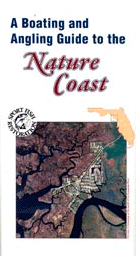 Cover for the Boating and Angling Guide to the Nature Coast
