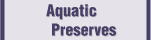 Aquatic Preserves