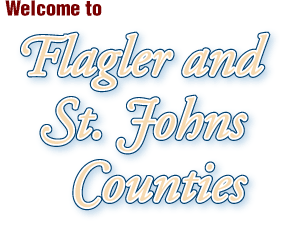 Welcome to Flagler St. Johns Counties